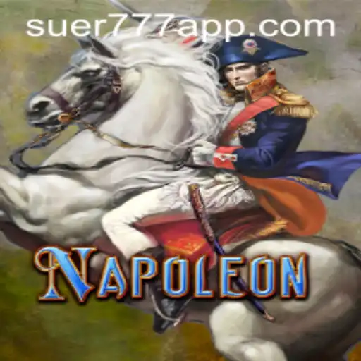 Descubra o Fascinante Mundo do Jogo Napoleon em Suer777.com